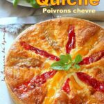 Quiche poivrons et chevre facile