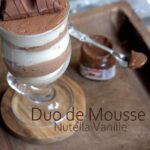 Duo de mousse nutella vanille