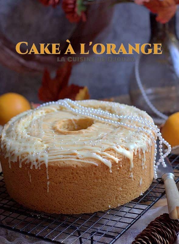 Recette du cake moelleux à l'orange
