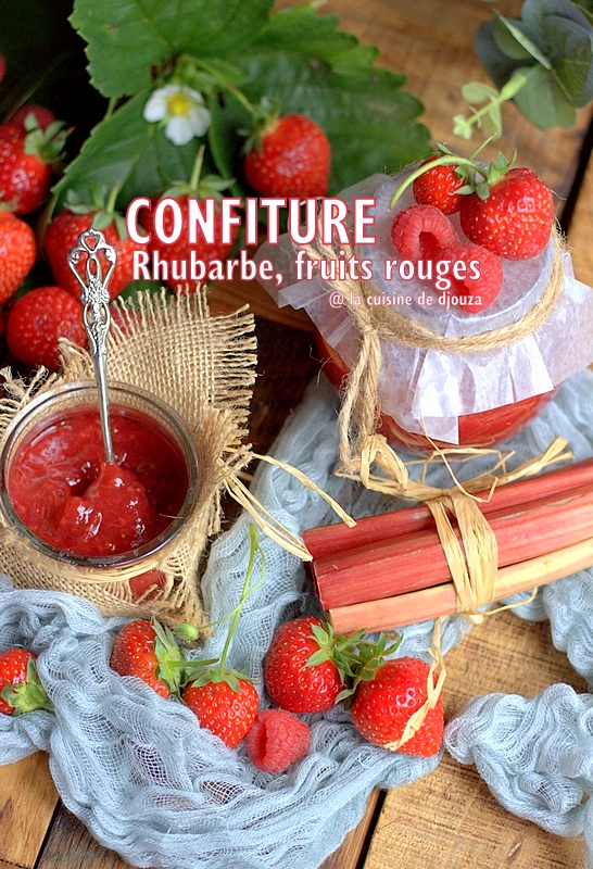 Confiture rhubarbes canine et fruits rouges fraises framboises