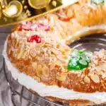 Roscon de Reyes espagnol, gateau des rois mages