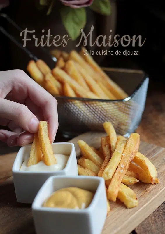 réussir des frites à la maison hyper bonnes