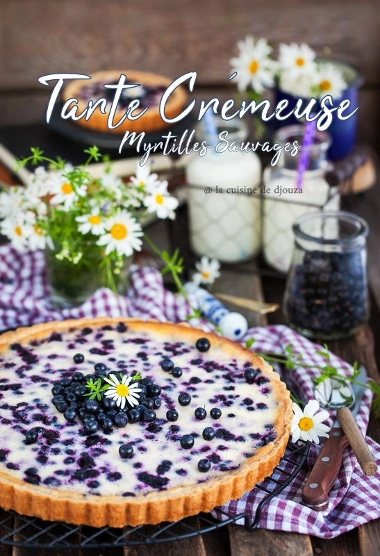 Tarte crémeuse aux myrtilles sauvages