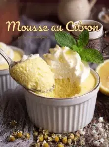 Mousse au Citron : la Recette Légère sans Crème